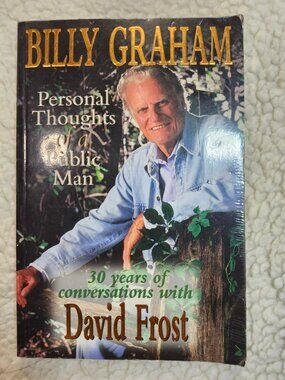 Billy Graham Personal Thoughts Of A Public Man David Frost Paperback 1997 Book